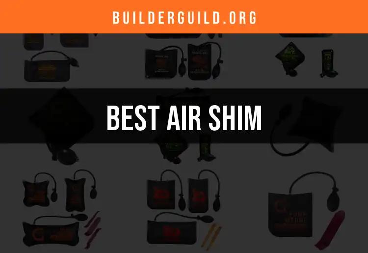 Top 10 Air Shims for Effortless Leveling Solutions