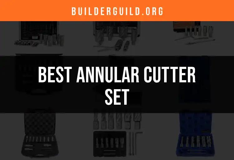 Top 10 Annular Cutter Sets for Precision Drilling