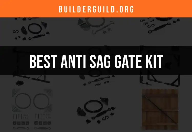 10 Best Anti Sag Gate Kits for Sturdy Support