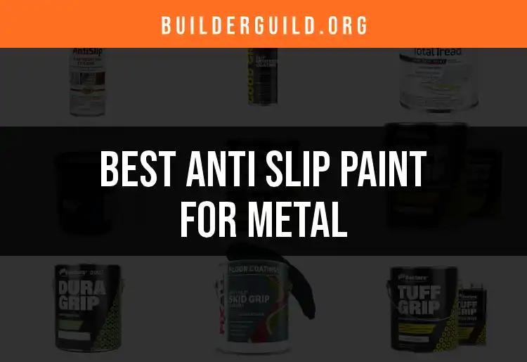 14 Essential Anti Slip Paints for Metal Surfaces