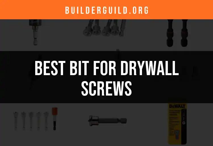 The Top 10 Bits for Drywall Screws to Consider
