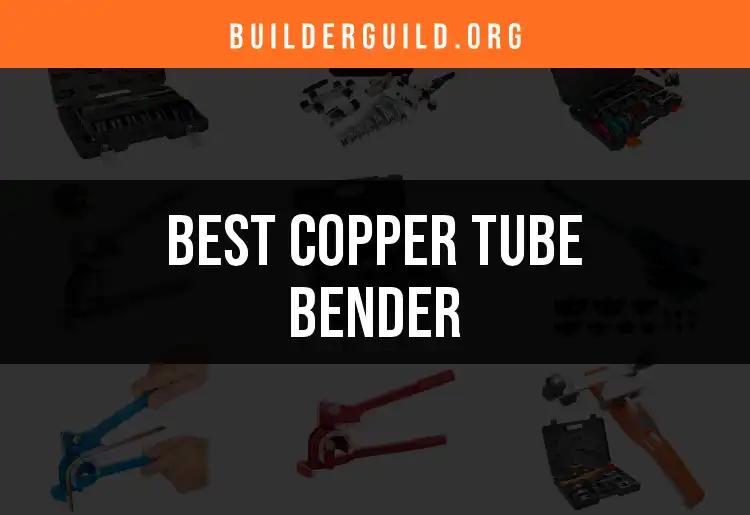 12 Essential Copper Tube Benders You Need to Know