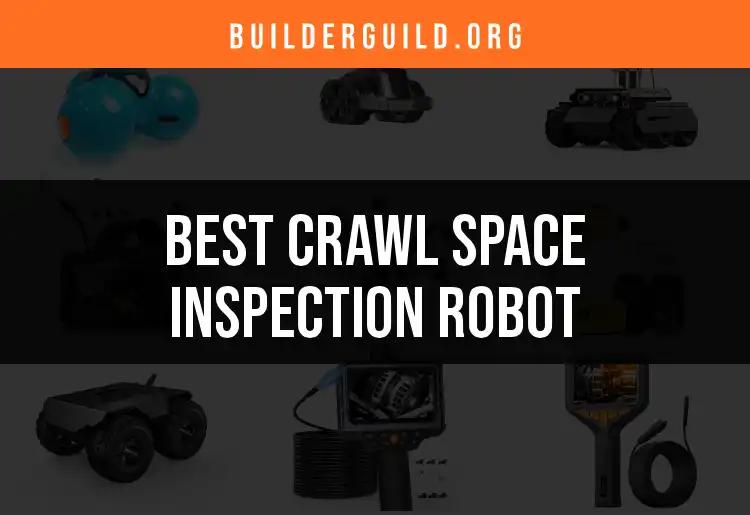15 Best Crawl Space Inspection Robots to Consider