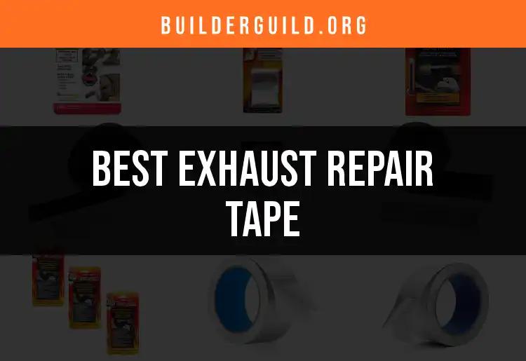 12 Best Exhaust Repair Tapes for Quick Fixes
