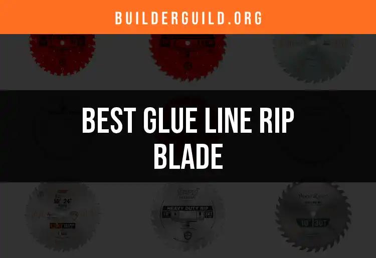 11 Best Glue Line Rip Blades for Precision Cuts