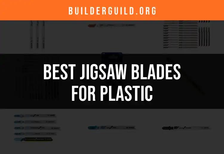 11 Best Jigsaw Blades for Plastic: Quick Picks and Tips