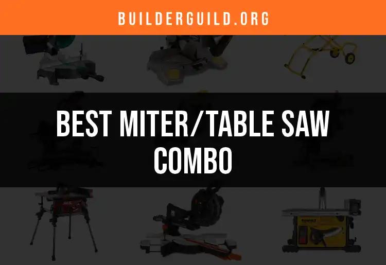 14 Best Miter/Table Saw Combos for Precision Cuts