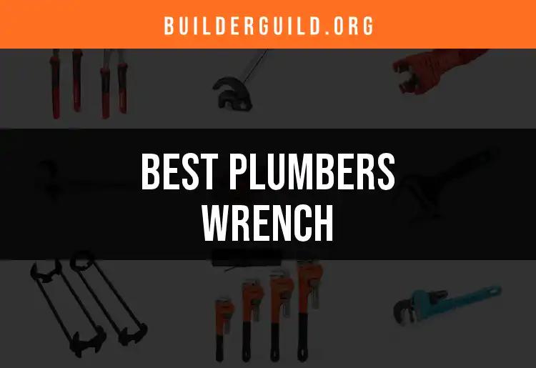 The 12 Best Plumbers Wrenches for Every DIYer