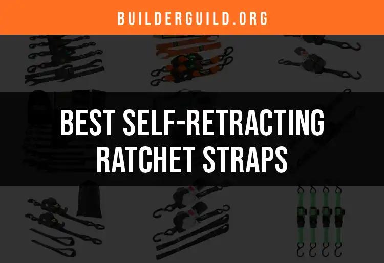 Top 10 Self-Retracting Ratchet Straps You Need Today