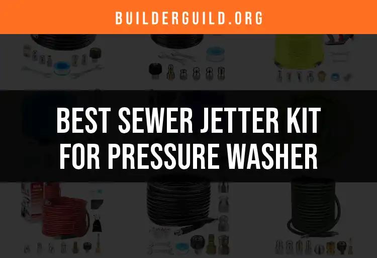 Top 10 Sewer Jetter Kits for Pressure Washers Revealed