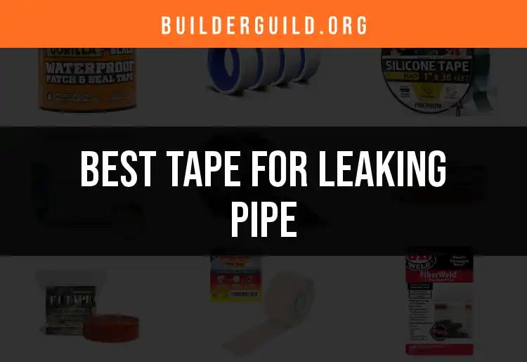 14 Best Tapes for Leaking Pipes: Quick Solutions Revealed